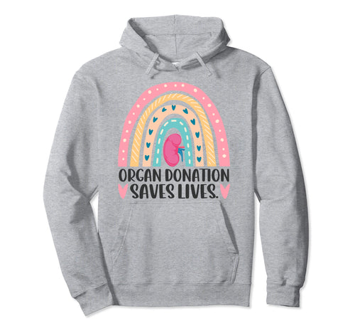 Organ Donation Saves Lives Rainbow Hoodie - Casual Everyday Wear Unisex - T-Shirt, Sweatshirt, Hoodie