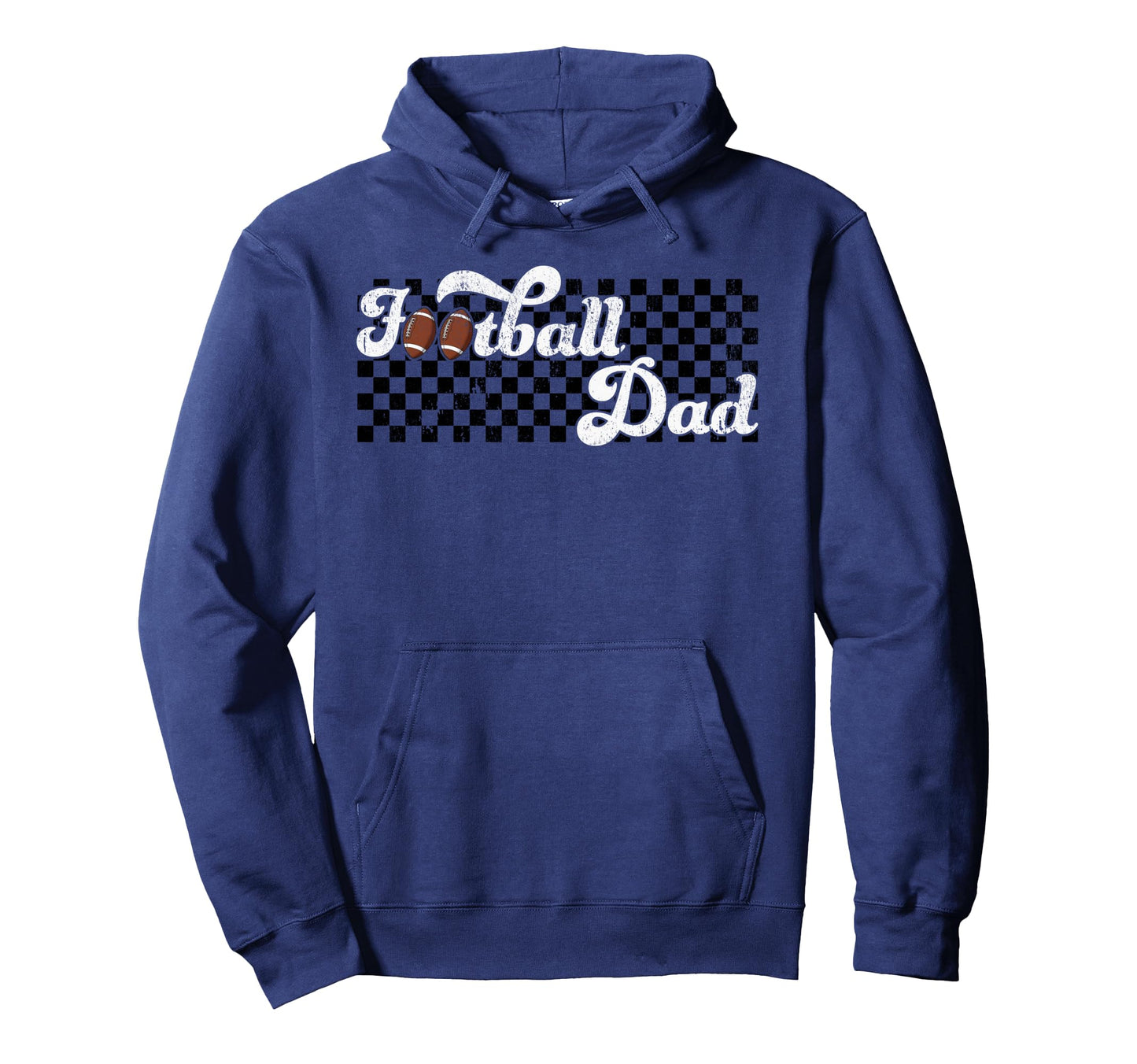 Football Dad Checkered Game Fathers Hoodie - Fun Novelty Design Men Women - T-Shirt, Sweatshirt, Hoodie