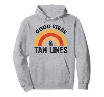 Good Vibes And Tan Lines Rainbow Hoodie - Minimalist Print Men Women - T-Shirt, Sweatshirt, Hoodie