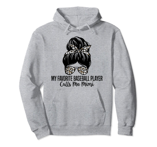 My Favorite Baseball Player Calls Me Hoodie - Aesthetic Graphic for Adults - T-Shirt, Sweatshirt, Hoodie