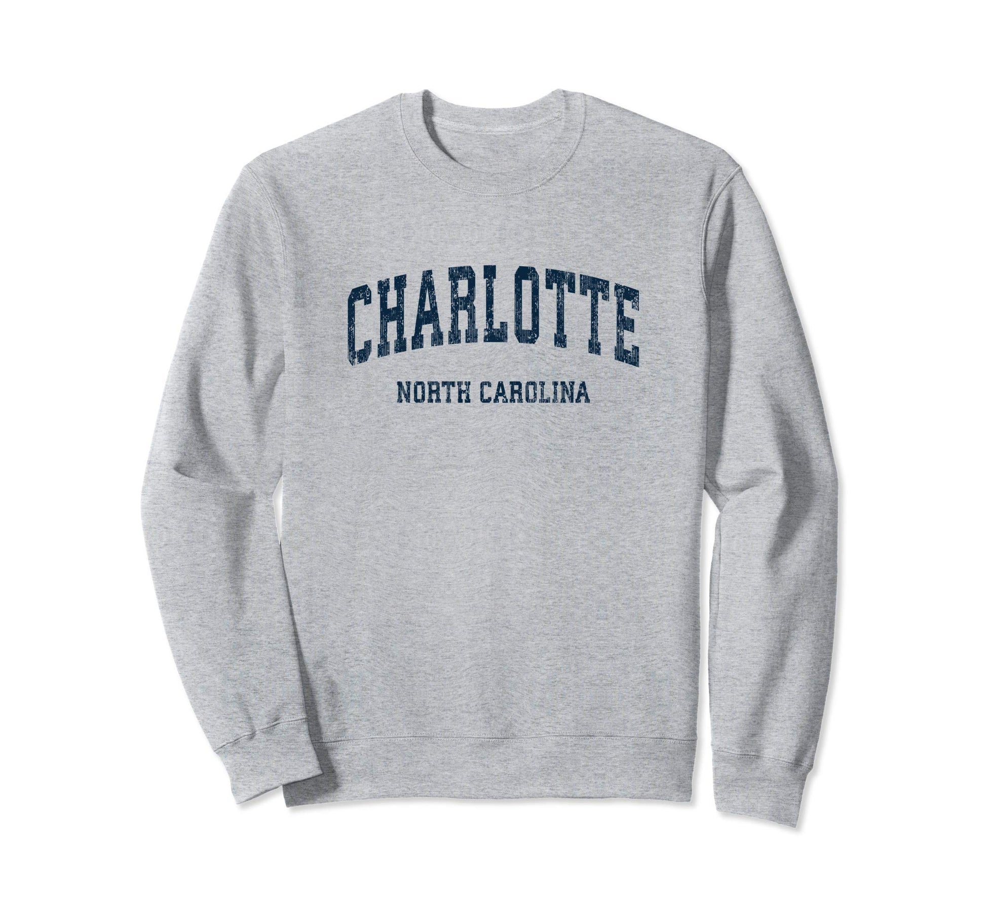 Charlotte North Carolina Nc Varsity Sweatshirt - Streetwear Style Unisex - T-Shirt, Sweatshirt, Hoodie