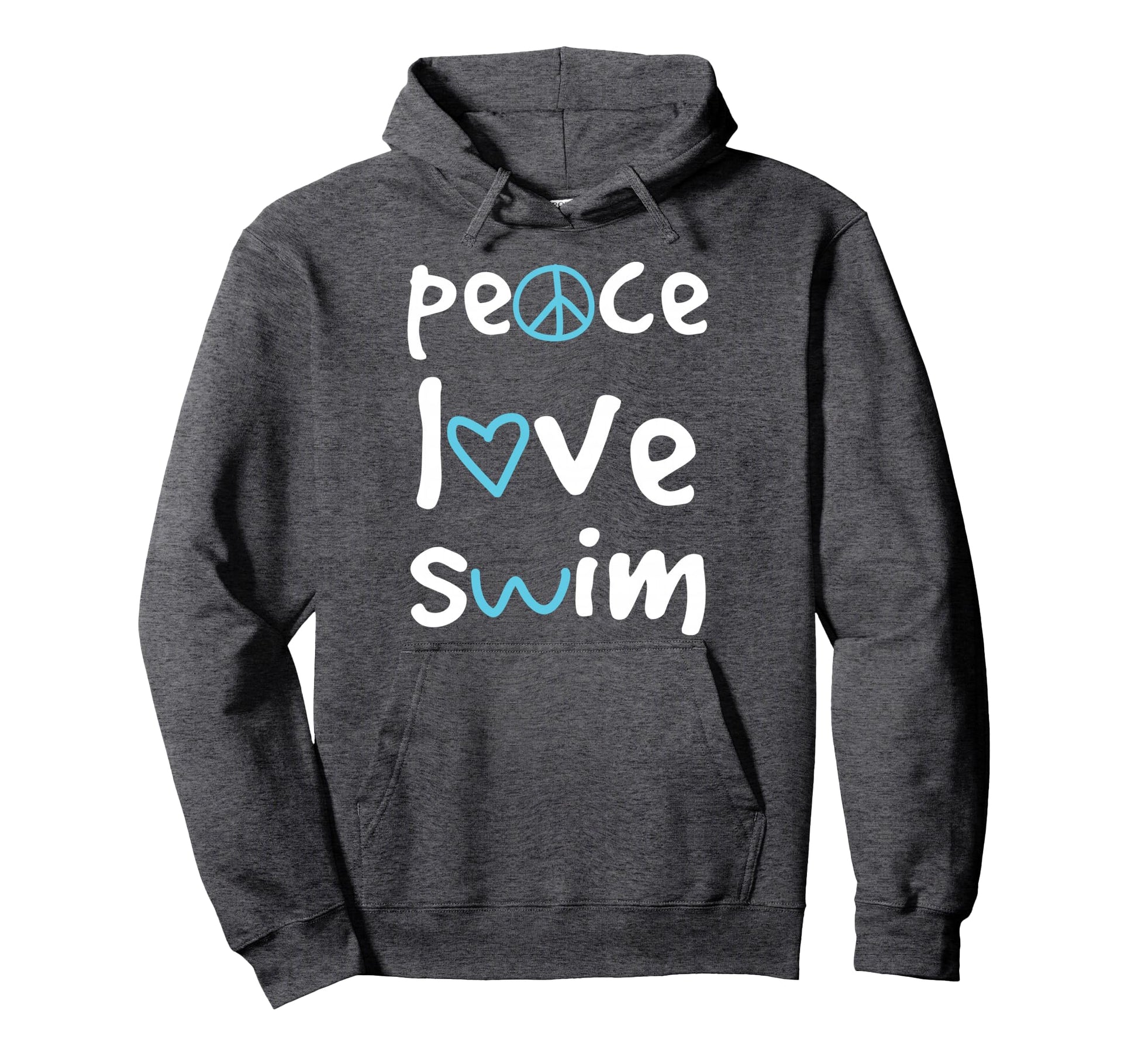 Peace Love Swim Swimmer Gift Love To Hoodie - Minimalist Print for Adults - T-Shirt, Sweatshirt, Hoodie