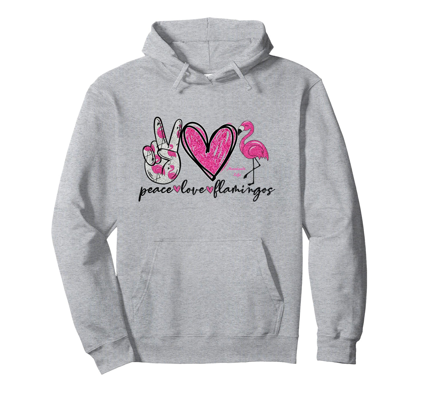 Peace Love Flamingos Hoodie - Novelty Apparel for Adults - T-Shirt, Sweatshirt, Hoodie