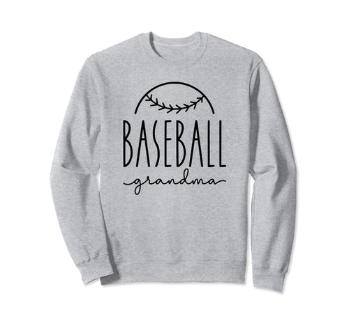 Baseball Grandma Baseball Grandmother Sweatshirt - Streetwear Style Unisex - T-Shirt, Sweatshirt, Hoodie