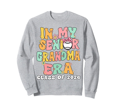 My Senior Grandma Era Groovy Sweatshirt - Casual Everyday Wear Unisex - T-Shirt, Sweatshirt, Hoodie