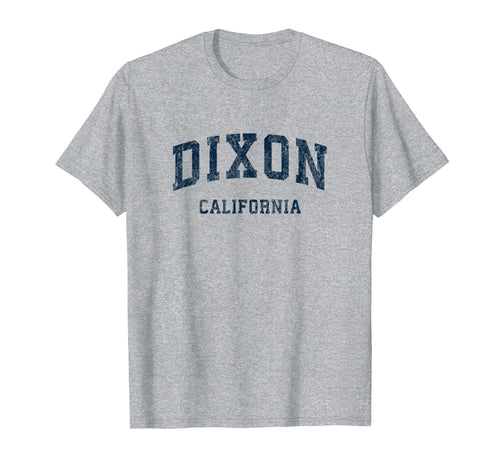 Dixon California Ca Varsity Sports Navy T-Shirt - Unique Graphic Men Women - T-Shirt, Sweatshirt, Hoodie