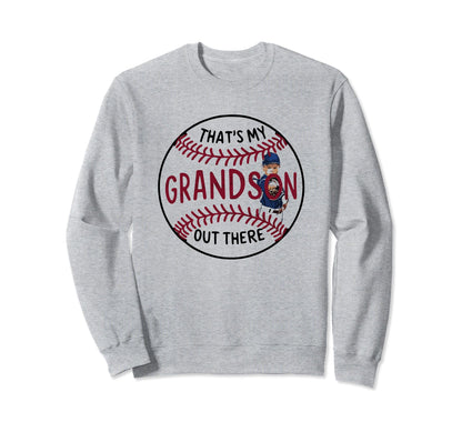 Thats My Grandson Out There Sweatshirt - Novelty Apparel Men Women - T-Shirt, Sweatshirt, Hoodie
