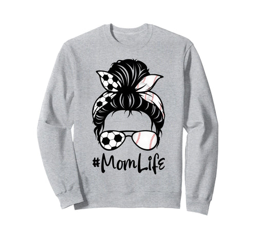 Womens Mom Life Soccer Messy Bun Sweatshirt - Aesthetic Graphic Men Women - T-Shirt, Sweatshirt, Hoodie