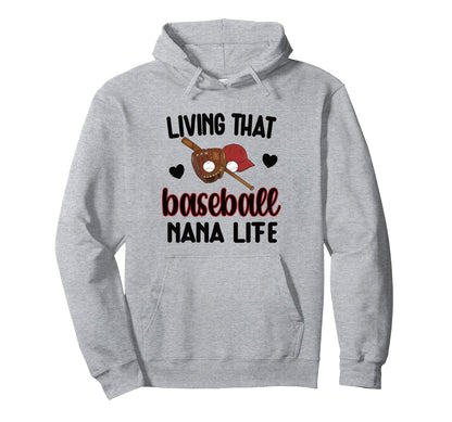 Baseball Nana Life Baseball Fan Hoodie - Aesthetic Graphic for Adults - T-Shirt, Sweatshirt, Hoodie