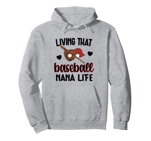 Baseball Nana Life Baseball Fan Hoodie - Aesthetic Graphic for Adults - T-Shirt, Sweatshirt, Hoodie