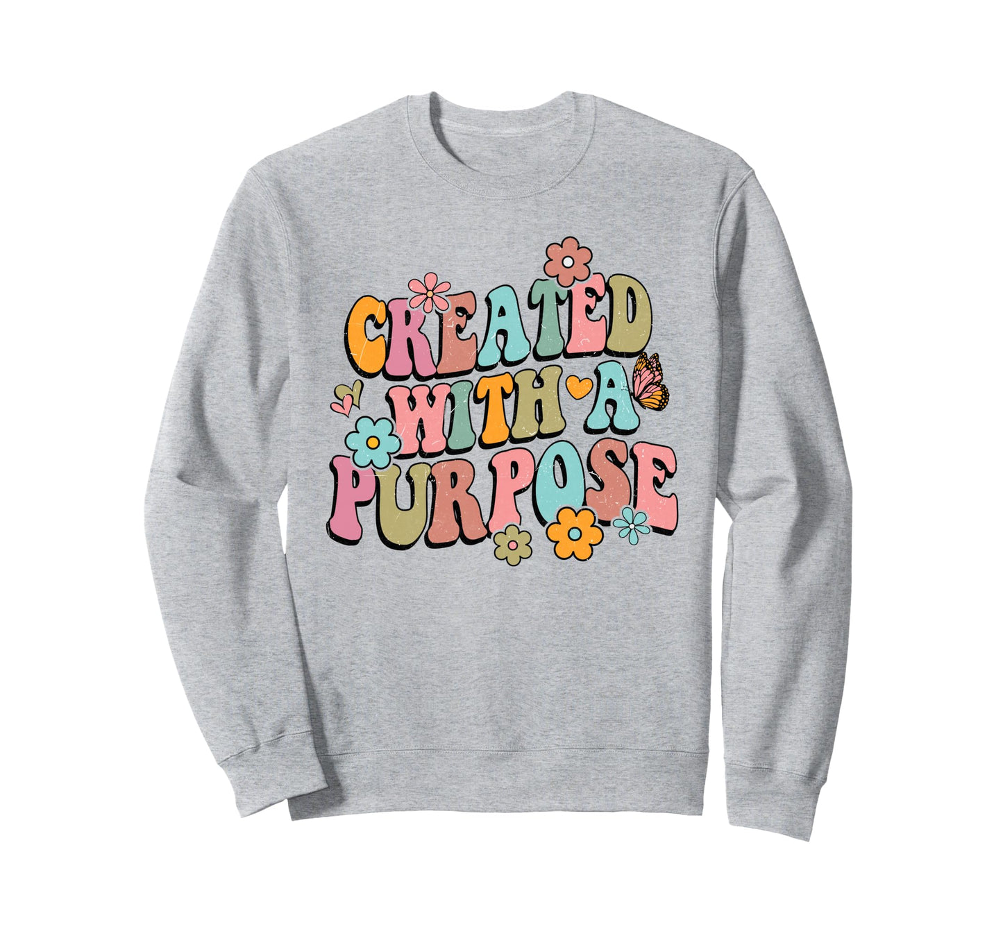 Boho Created Purpose Religious Sweatshirt - Minimalist Print for Adults - T-Shirt, Sweatshirt, Hoodie