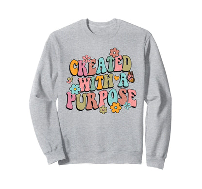 Boho Created Purpose Religious Sweatshirt - Minimalist Print for Adults - T-Shirt, Sweatshirt, Hoodie