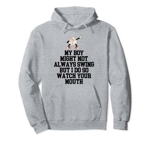 My Might Not Always Swing But I Do So Hoodie - Custom Art Print for Adults - T-Shirt, Sweatshirt, Hoodie