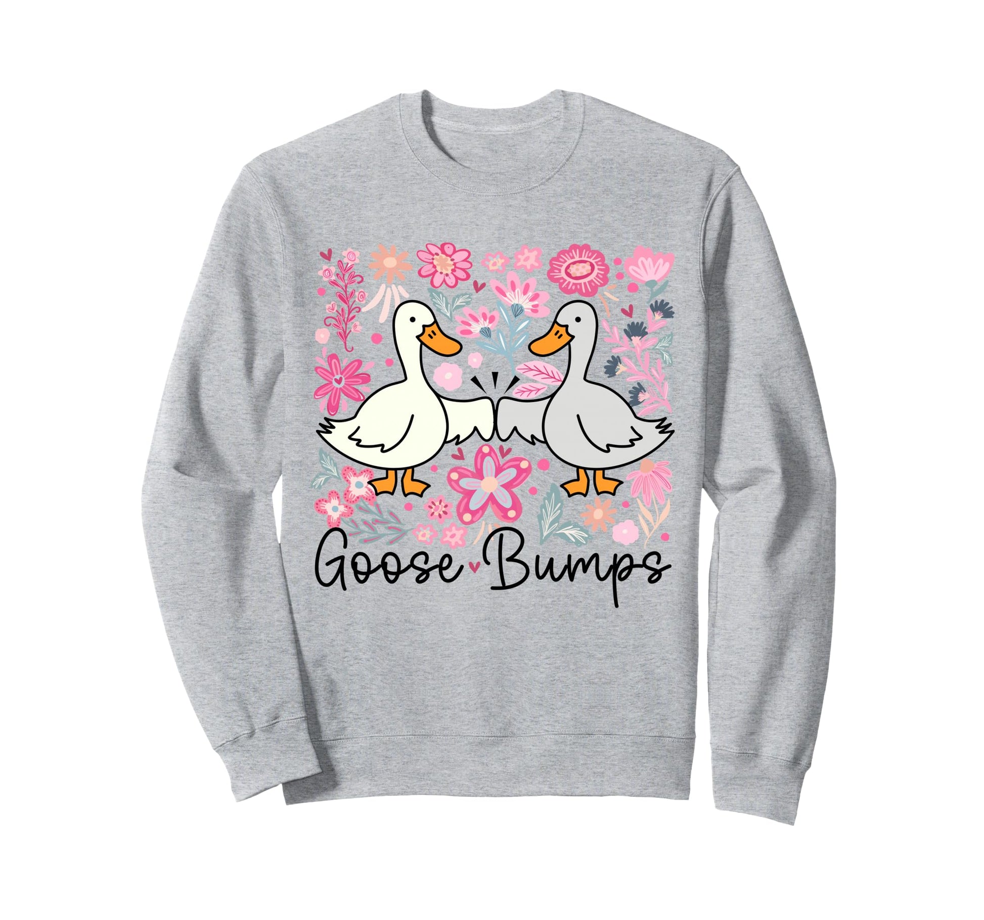 Goose Bump Boho Floral Silly Goose Sweatshirt - Aesthetic Graphic Unisex - T-Shirt, Sweatshirt, Hoodie