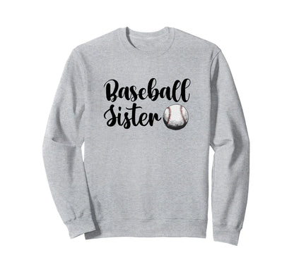 Baseball Sister And Womens Sweatshirt - Fun Novelty Design for Adults - T-Shirt, Sweatshirt, Hoodie