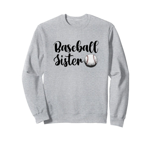 Baseball Sister And Womens Sweatshirt - Fun Novelty Design for Adults - T-Shirt, Sweatshirt, Hoodie