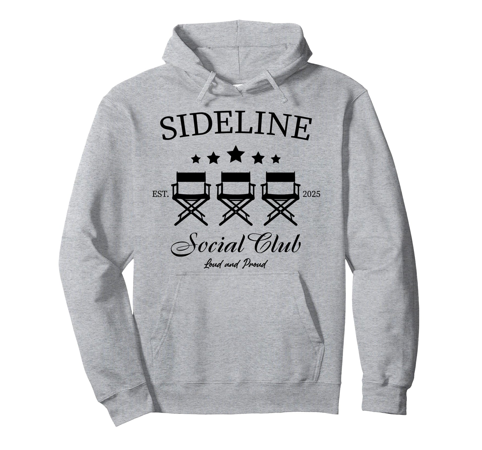 Sideline Social Club Loud And Proud Hoodie - Aesthetic Graphic Unisex - T-Shirt, Sweatshirt, Hoodie