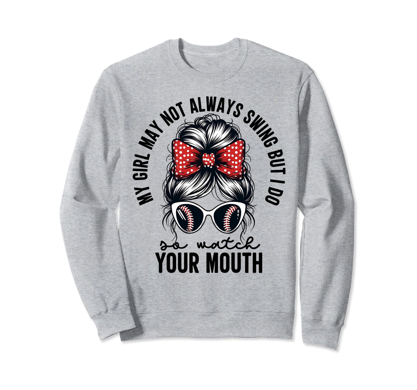 My May Not Always Swing But I Do So Sweatshirt - Aesthetic Graphic Unisex - T-Shirt, Sweatshirt, Hoodie