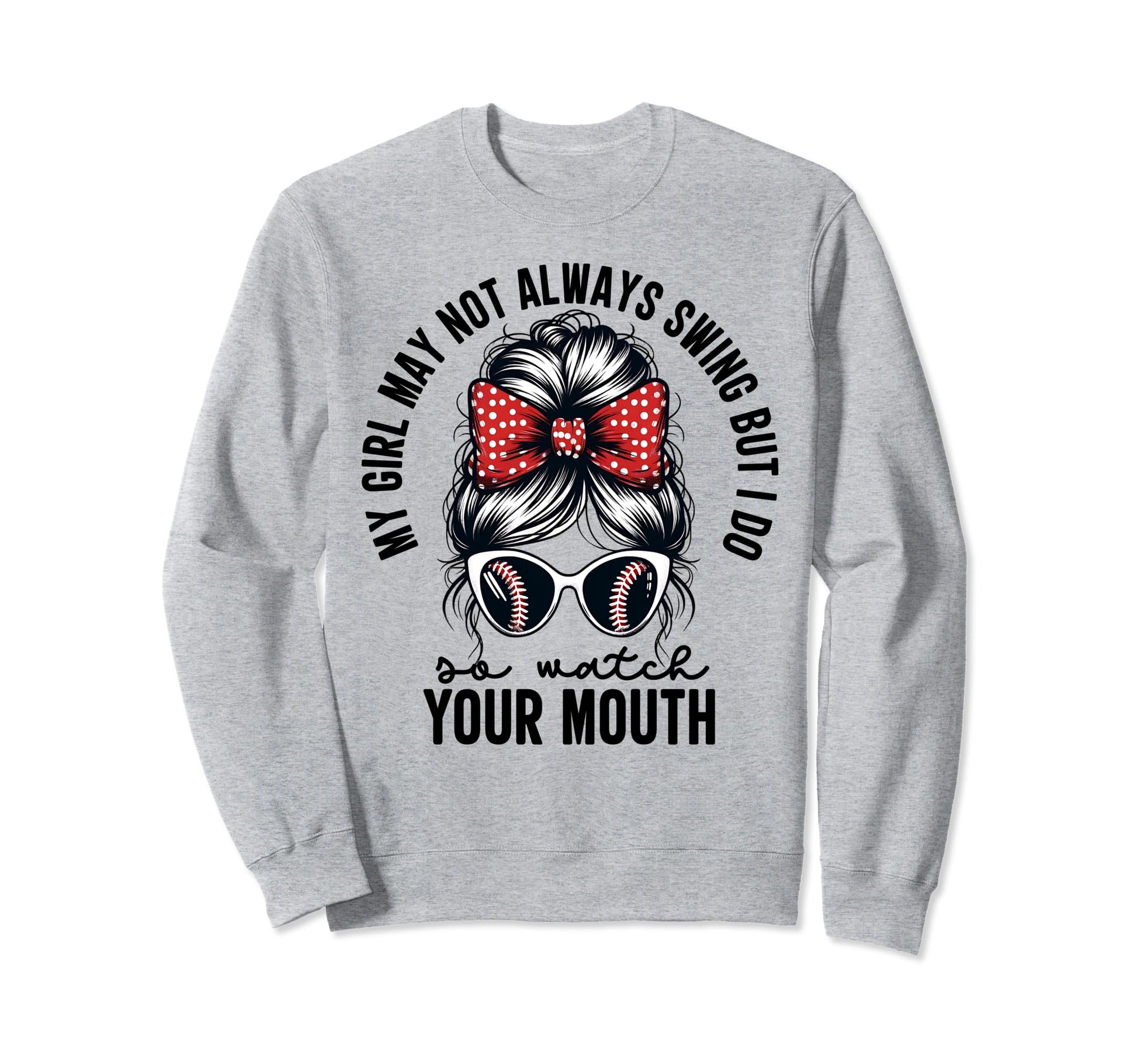 My May Not Always Swing But I Do So Sweatshirt - Aesthetic Graphic Unisex - T-Shirt, Sweatshirt, Hoodie