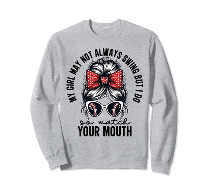 My May Not Always Swing But I Do So Sweatshirt - Aesthetic Graphic Unisex - T-Shirt, Sweatshirt, Hoodie