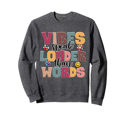 Groovy Boho Vibes Positive Sweatshirt - Casual Everyday Wear for Adults - T-Shirt, Sweatshirt, Hoodie