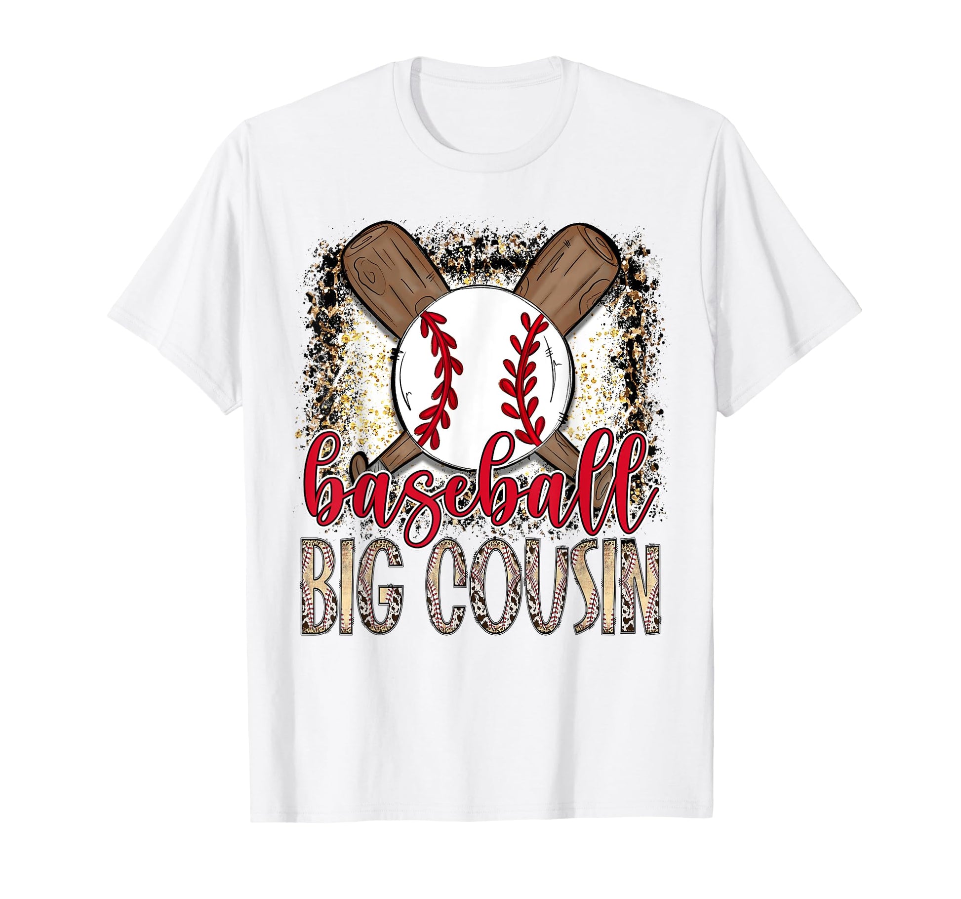 Baseball Big Cousin Leopard Proud Ball T-Shirt - Fun Novelty Design Unisex - T-Shirt, Sweatshirt, Hoodie