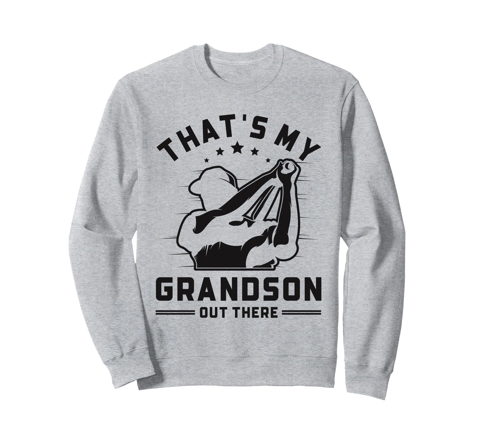 Thats My Grandson Out There Baseball Sweatshirt - Aesthetic Graphic Unisex - T-Shirt, Sweatshirt, Hoodie