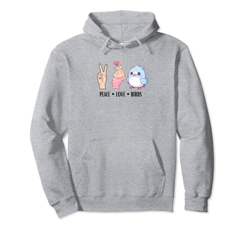 Peace Love And Birds Hoodie - Graphic Print Unisex - T-Shirt, Sweatshirt, Hoodie