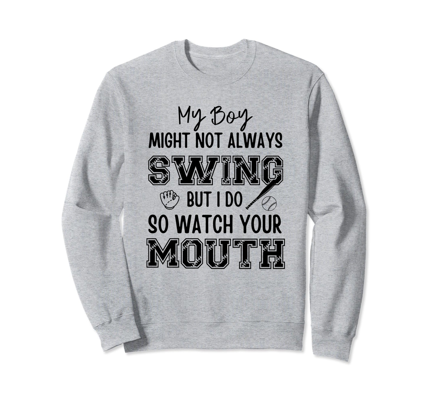 My Might Not Always Swing But I Do Sweatshirt - Novelty Apparel Men Women - T-Shirt, Sweatshirt, Hoodie