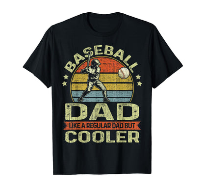 Baseball Dad Like Regular Dad But Cooler T-Shirt - Graphic Print Men Women - T-Shirt, Sweatshirt, Hoodie