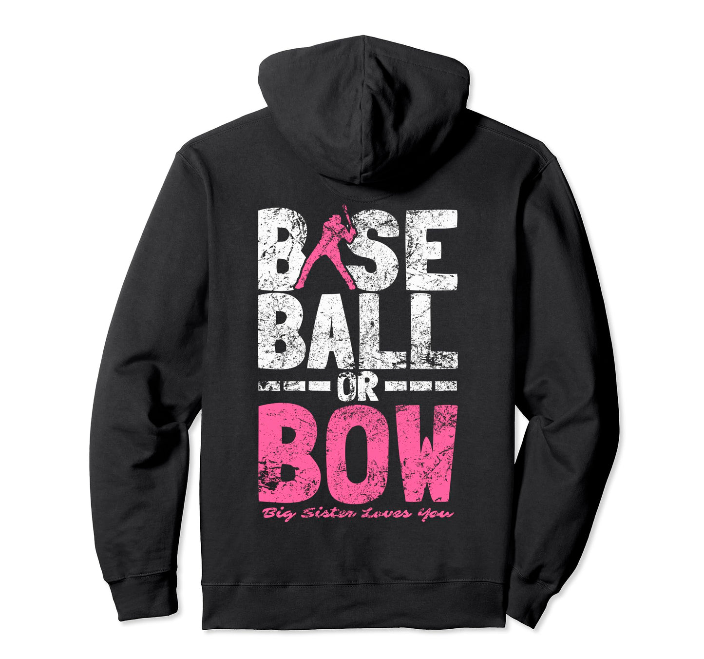 Baseball Sister Love You Funny Sports Hoodie - Graphic Print Men Women - T-Shirt, Sweatshirt, Hoodie