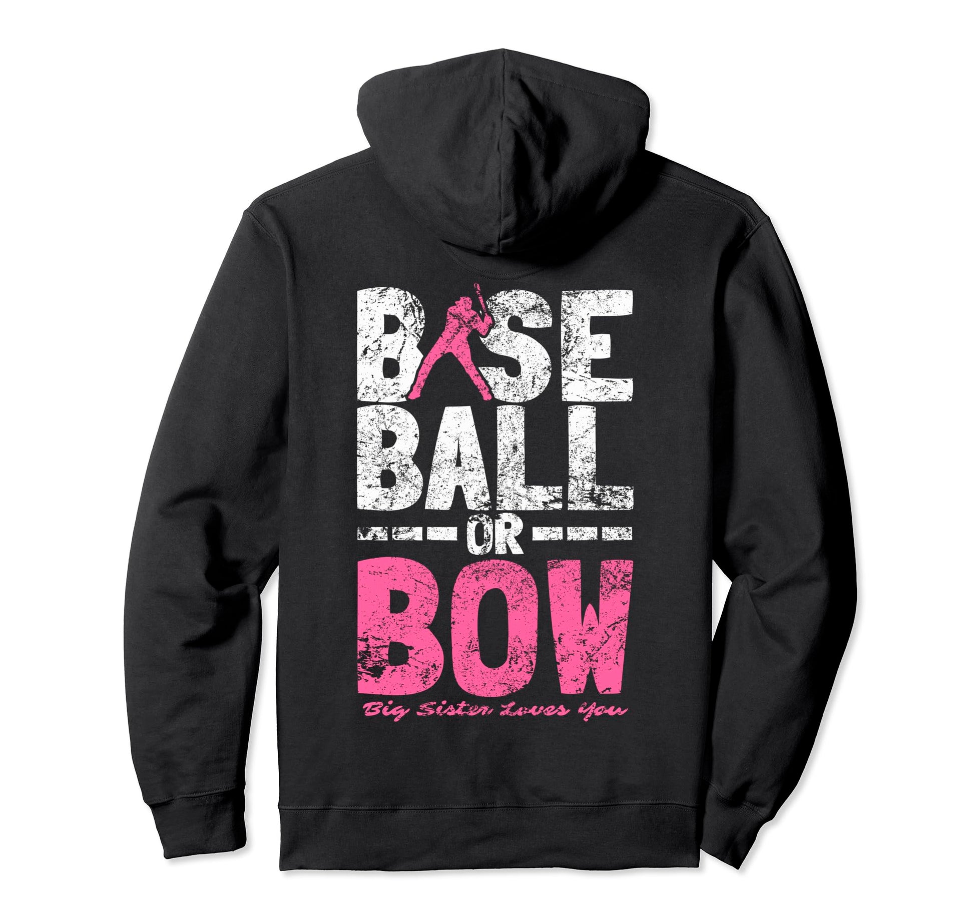 Baseball Sister Love You Funny Sports Hoodie - Graphic Print Men Women - T-Shirt, Sweatshirt, Hoodie