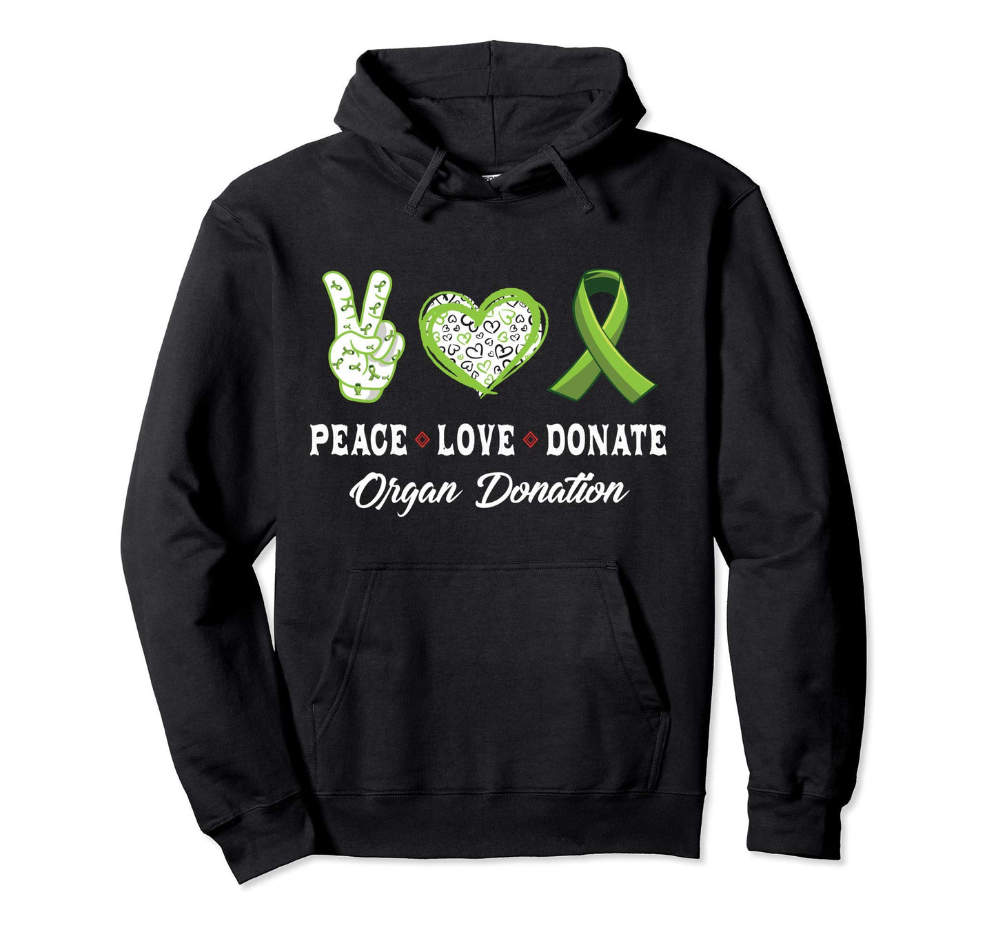 Peace Love Donate Give Someone Hoodie - Casual Everyday Wear for Adults - T-Shirt, Sweatshirt, Hoodie