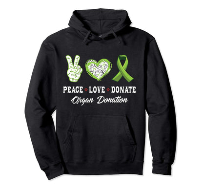 Peace Love Donate Give Someone Hoodie - Casual Everyday Wear for Adults - T-Shirt, Sweatshirt, Hoodie