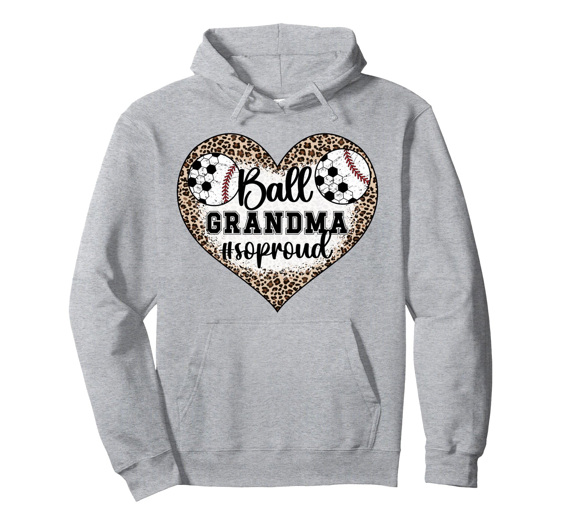 Ball Grandma So Proud Soccer Baseball Hoodie - Streetwear Style Men Women - T-Shirt, Sweatshirt, Hoodie
