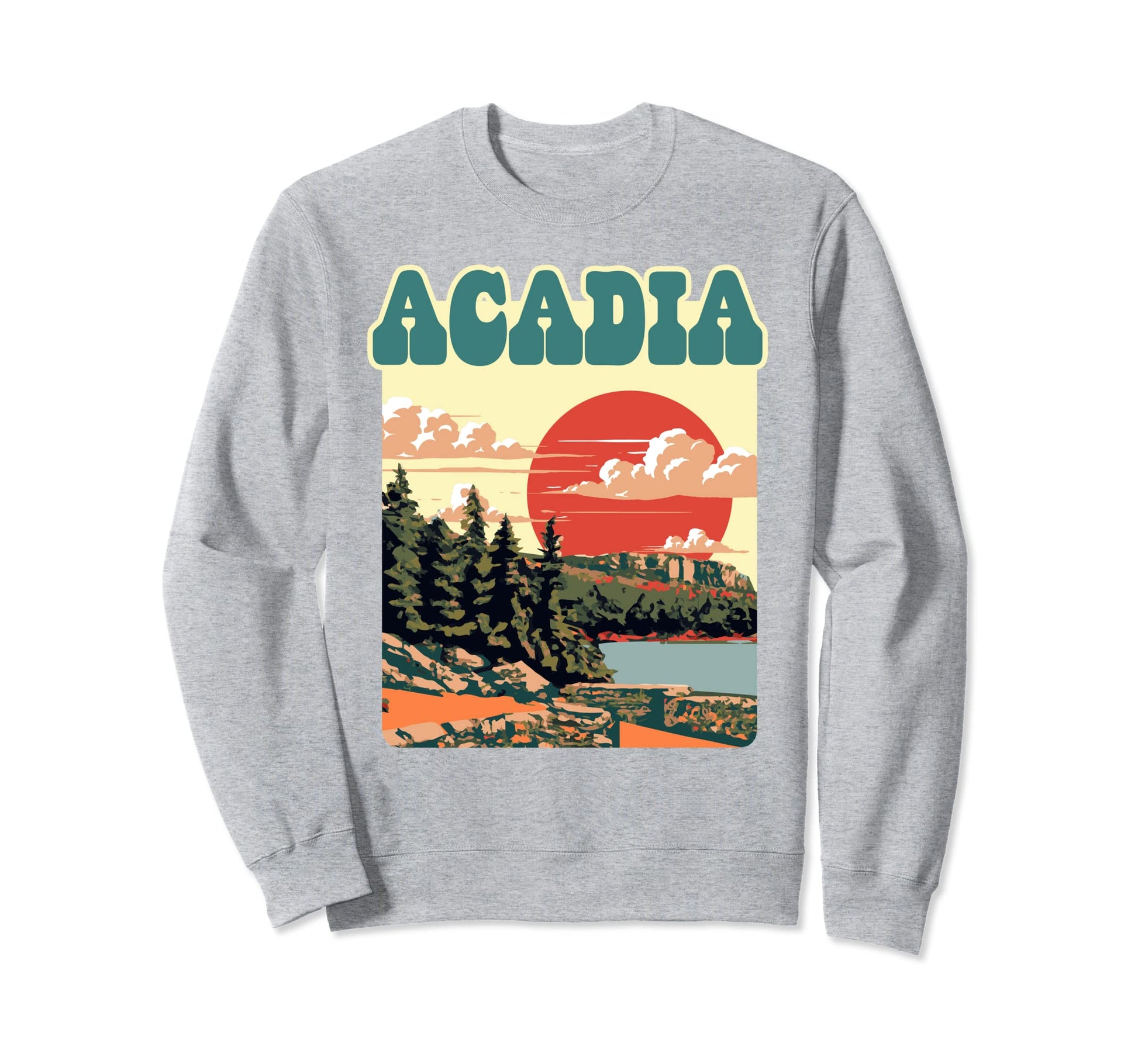 Acadia National Park Maine Parks Sweatshirt - Unique Graphic Unisex - T-Shirt, Sweatshirt, Hoodie