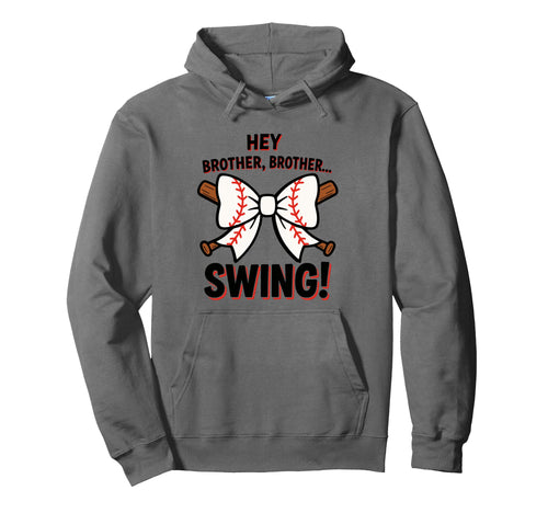 Hey Brother Brother Swing Funny Hoodie - Minimalist Print for Adults - T-Shirt, Sweatshirt, Hoodie