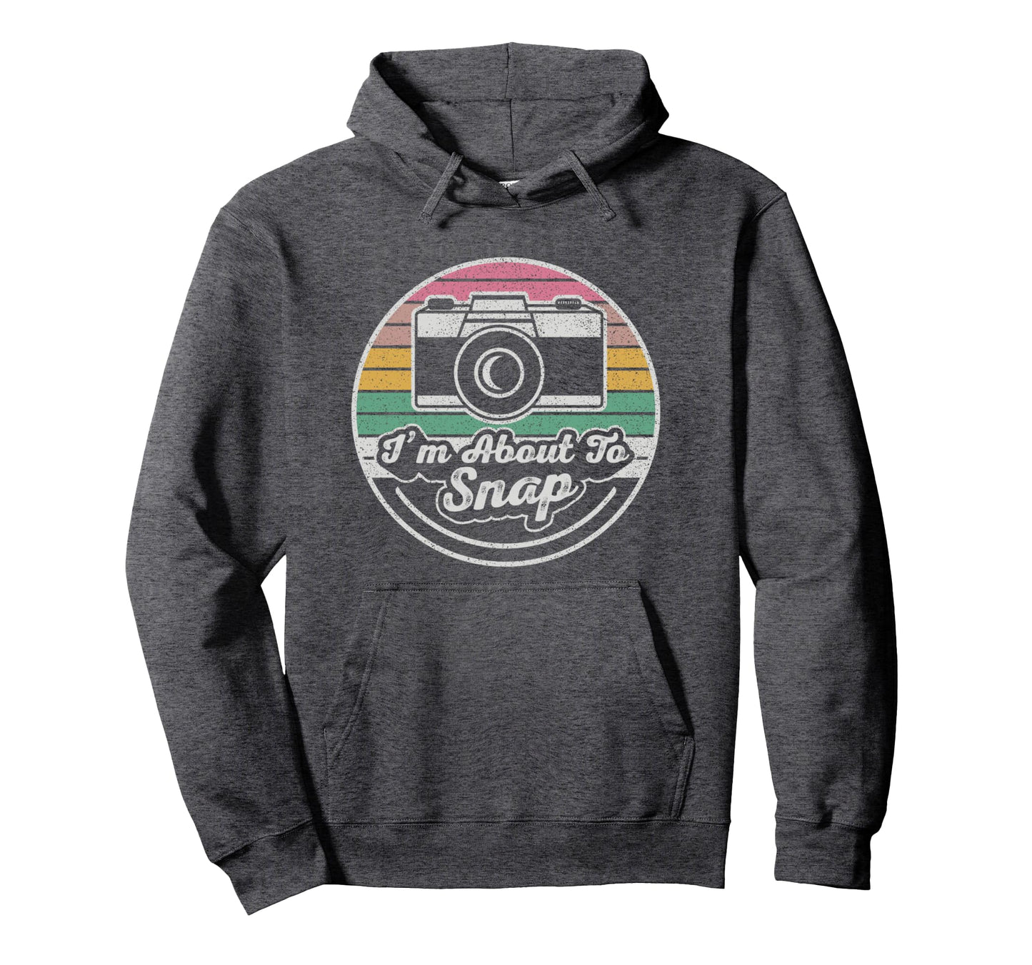 Im About To Snap Photography Camera Hoodie - Minimalist Print Unisex - T-Shirt, Sweatshirt, Hoodie