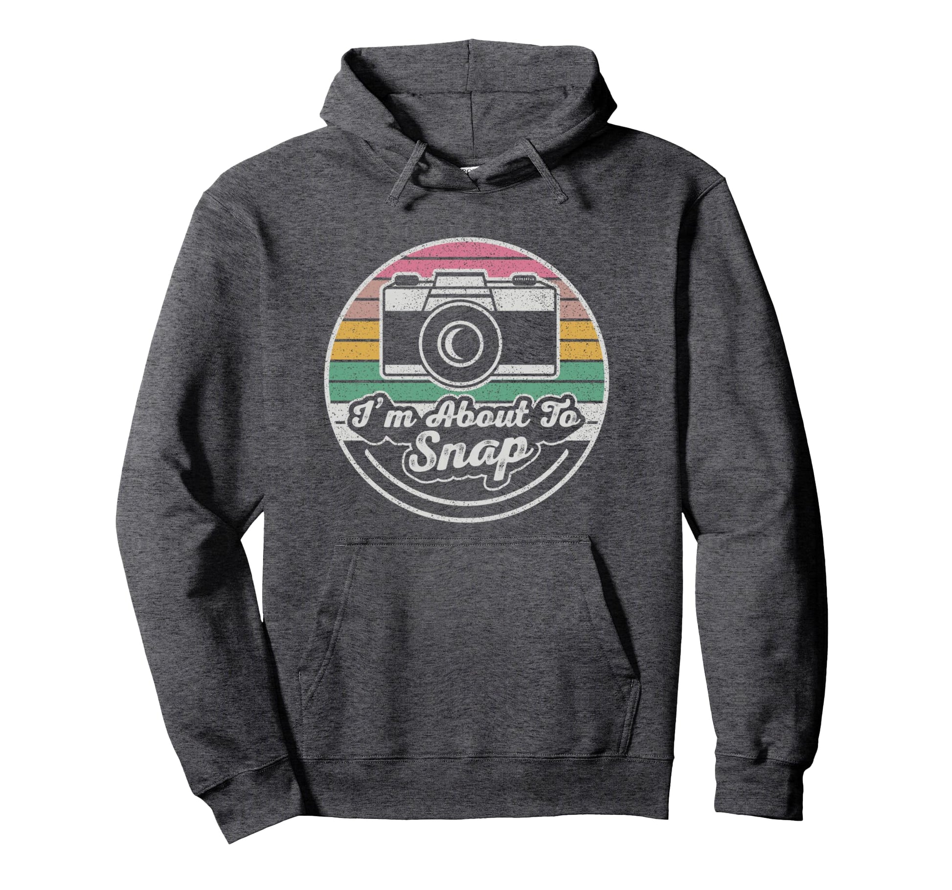 Im About To Snap Photography Camera Hoodie - Minimalist Print Unisex - T-Shirt, Sweatshirt, Hoodie