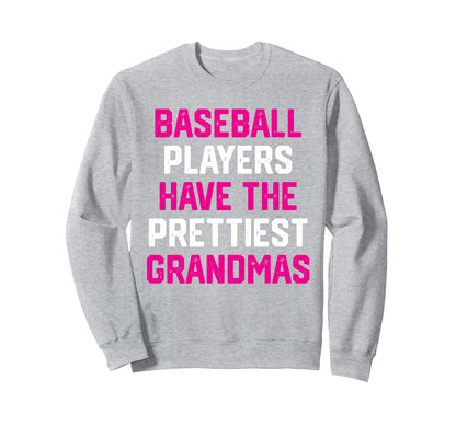 Baseball Players Have Prettiest Sweatshirt - Novelty Apparel Unisex - T-Shirt, Sweatshirt, Hoodie