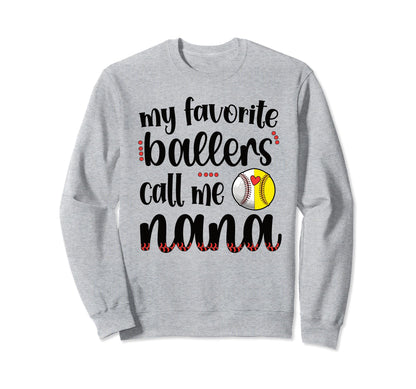 My Favorite Ballers Calls Me Sweatshirt - Fun Novelty Design Men Women - T-Shirt, Sweatshirt, Hoodie