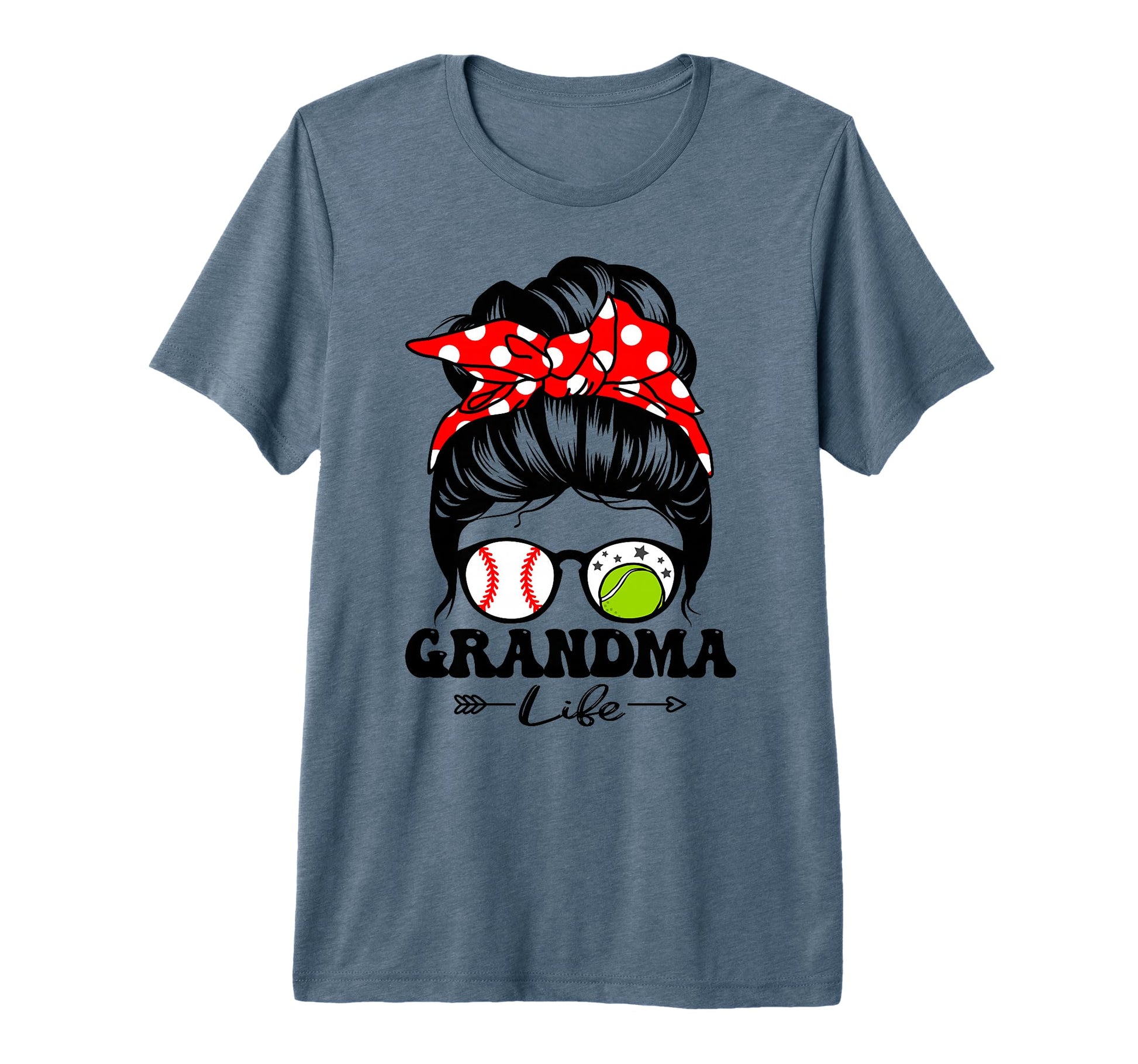 Grandma Life Messy Bun Hair Funny T-Shirt - Custom Art Print Men Women - T-Shirt, Sweatshirt, Hoodie