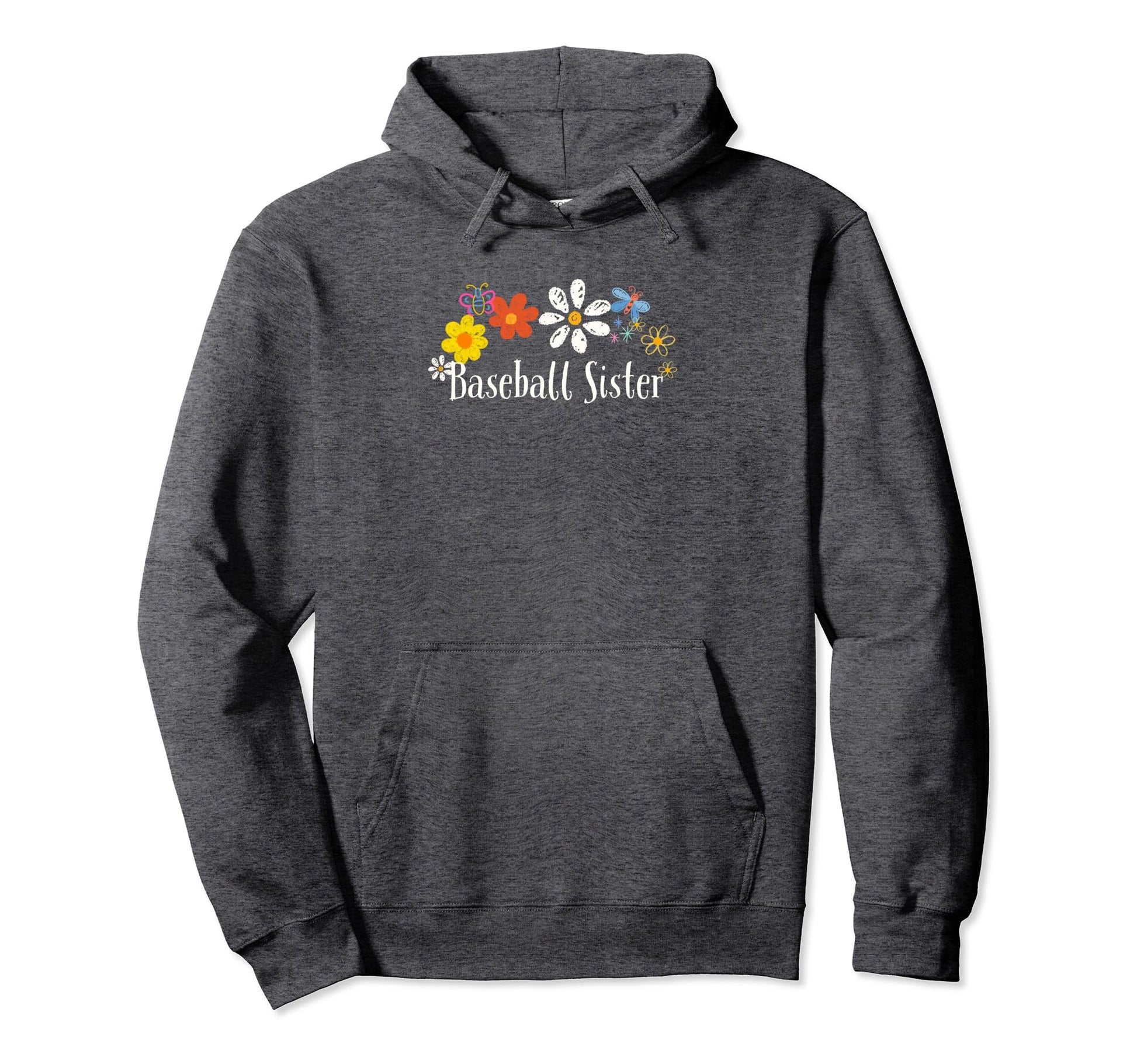 Funny Baseball Sister Flowers Hoodie - Casual Everyday Wear Unisex - T-Shirt, Sweatshirt, Hoodie