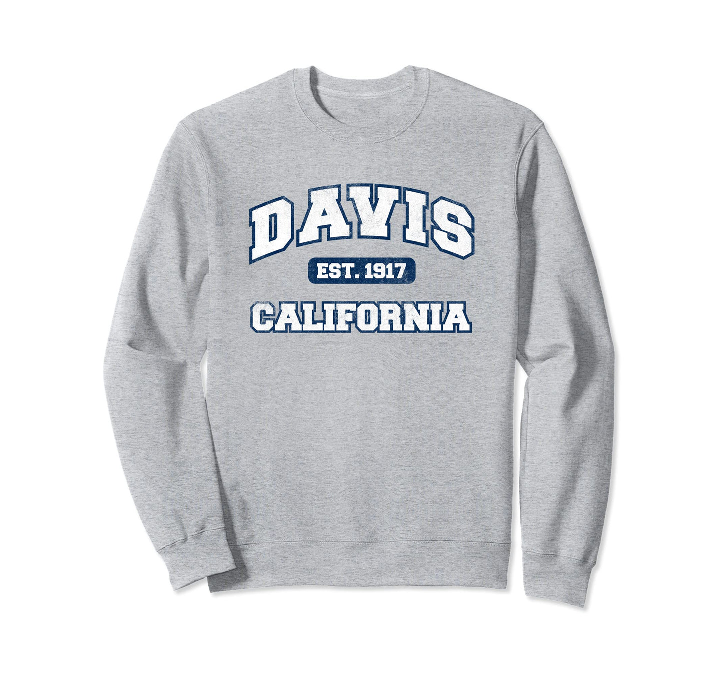 Davis California Varsity Sweatshirt - Casual Everyday Wear Men Women - T-Shirt, Sweatshirt, Hoodie