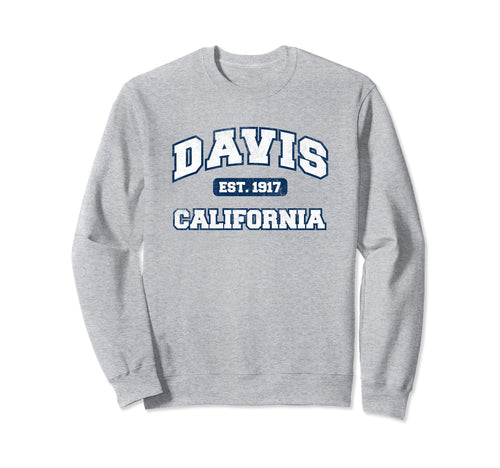 Davis California Varsity Sweatshirt - Casual Everyday Wear Men Women - T-Shirt, Sweatshirt, Hoodie