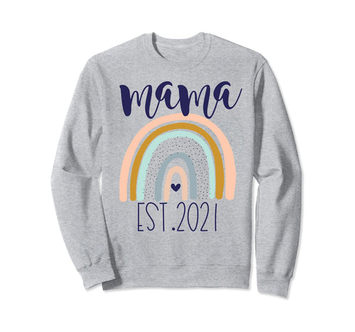 Mama Est 2021 Rainbow Mom Sweatshirt - Minimalist Print Men Women - T-Shirt, Sweatshirt, Hoodie
