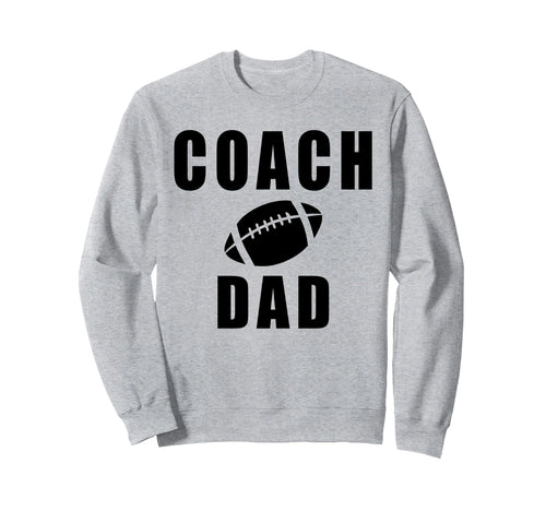 Coach Dad Game Day Football Sweatshirt - Minimalist Print for Adults - T-Shirt, Sweatshirt, Hoodie