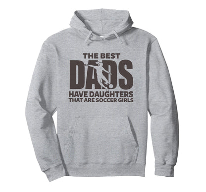 Soccer Daughter Proud Dad Athlete Hoodie - Trendy Graphic for Adults - T-Shirt, Sweatshirt, Hoodie
