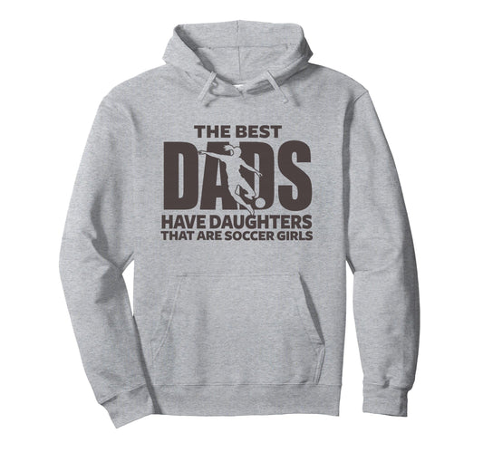 Soccer Daughter Proud Dad Athlete Hoodie - Trendy Graphic for Adults - T-Shirt, Sweatshirt, Hoodie