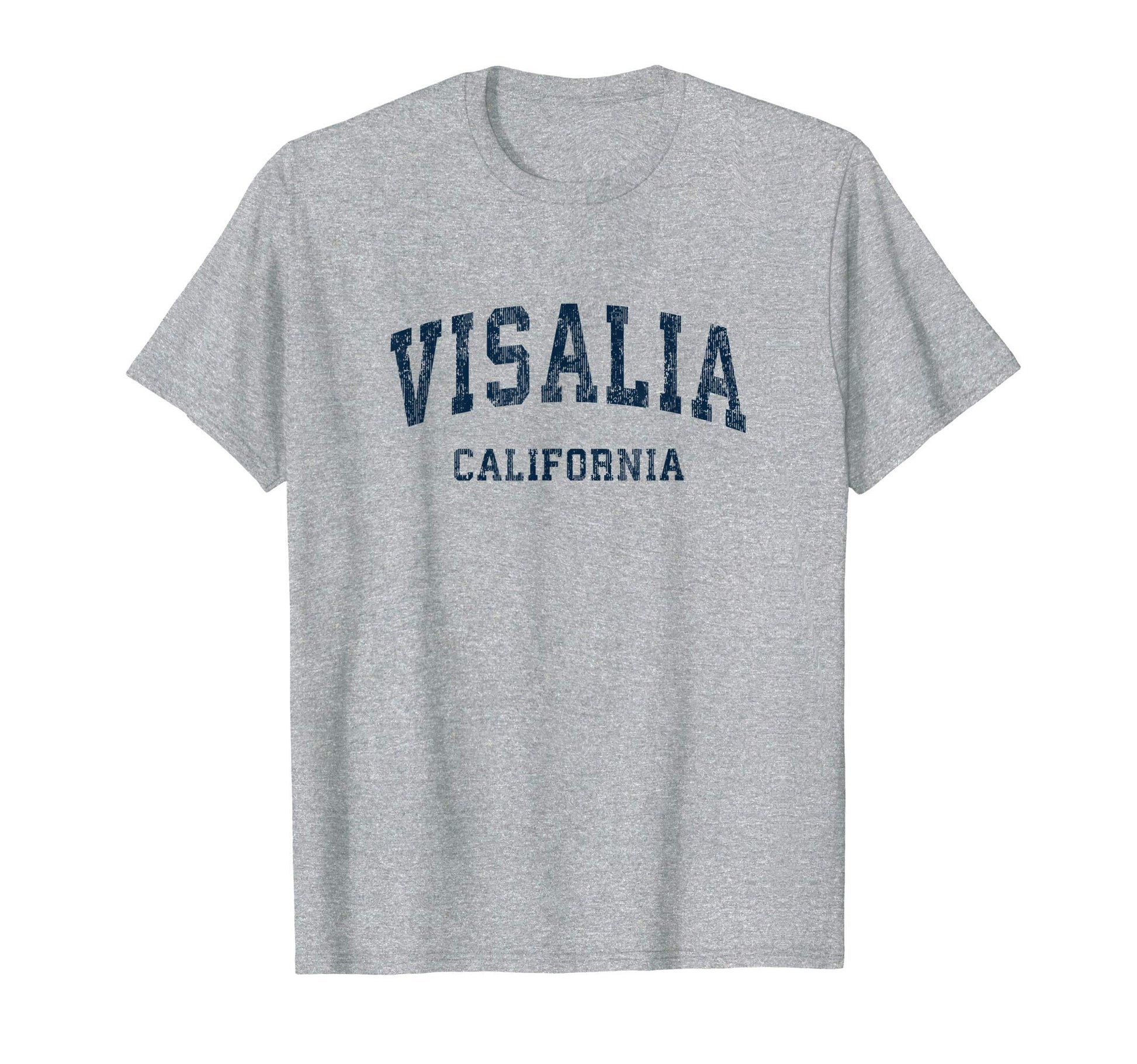 Visalia California Ca Varsity Sports T-Shirt - Streetwear Style for Adults - T-Shirt, Sweatshirt, Hoodie